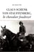 Claus Schenk von Stauffenberg, le chevalier foudroyé