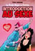 La rude-Bique-à-Pattes, introduction au sexe : Encyclopédie des déviances sexuelles