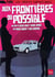 Aux frontières du possible