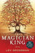 THE MAGICIAN KING