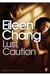 Lust, caution