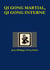 QI GONG MARTIAL, QI GONG INTERNE