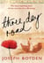 THREE DAY ROAD