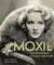 Moxie : The daring women of classic hollywood