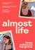 Almost life