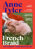 French Braid : From the Sunday Times bestselling author of Redhead by the Side of the Road