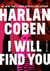 I WILL FIND YOU