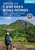 Trekking the camí dels bons homes