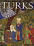 Turks a journey of a thousand years 600-1600