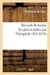 Recueil de toutes les pièces faites par Théophile, depuis sa prise jusques à présent. : Ensemble plusieurs autres pièces faictes par ses amis à sa faveur, et non encores veues...