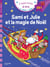 J'apprends à lire avec Sami et Julie : Sami et Julie et la magie de Noël