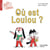 Kit et Siam : CP - où est Loulou ?