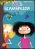 Camille et Compagnie - Le Papapillon