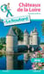 Guide du Routard : châteaux de la Loire (édition 2016)
