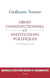 Droit constitutionnel et institutions politiques (7e édition)