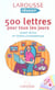 500 lettres pour tous les jours - savoir ecrire en toutes circonstances