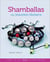 Shamballas ou bracelets tibétains