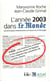 L'année 2003 dans "Le Monde" : les principaux évènements en France et à l'étranger