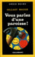 Vous parlez d'une paroisse !