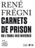 Carnets de prison ou L'oubli des rivières