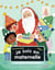 Je suis en maternelle Tome 4 : La visite du Père Noël