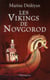 Les vikings de Novgorod
