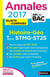 Annales ABC du bac - sujets & corrigés Tome 20 : histoire-géographie - terminale STMG, ST2S (édition 2017)