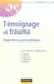 Témoignage et trauma - Implications psychanalytiques