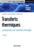 Transferts thermiques - introduction aux transferts d'énergie (6e édition)