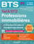 BTS : tout le BTS professions immobilières - 1re et 2e années (édition 2021/2022)