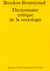 Le dictionnaire critique de la sociologie