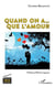 Quand on a... que l'amour