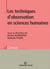Les techniques d'observation en sciences humaines