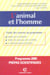 L'animal et l'homme-Étude des oeuvres au programme 2005 : Fables de La Fontaine, Traité des animaux