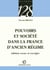 Pouvoirs et societe en france sous l'ancien regime (2e edition)