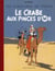Les aventures de Tintin Tome 9 : le crabe aux pinces d'or