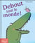 Les P'Tits Flaps T05 Debout Tout Le Monde