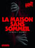 La maison sans sommeil