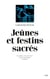 Jeûnes et Festins sacrés