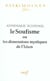 Le soufisme ou les dimensions mystiques de l'Islam