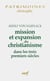 Mission et expansion du christianisme aux trois premiers siècles