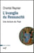 L'évangile du ressuscité - une lecture de Paul