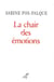 La Chair des émotions
