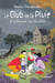 Le club de la pluie : la maison qui chuchote