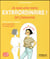 Je suis une nana extraordinaire ! (et j'assume) - guide psycho-magique pour apprendre à s'aimer enfin !