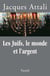 Les juifs, le monde et l'argent