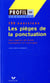 Les pièges de la ponctuation - 100 exercices