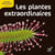 LES DOCS RIBAMBELLE : les plantes extraordinaires - cycle 2