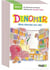 Dinomir Tome 3 : Dina cherche ses clés (édition 2016)