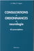 Consultations Et Ordonnances En Neurologie - 50 Situations Cliniques